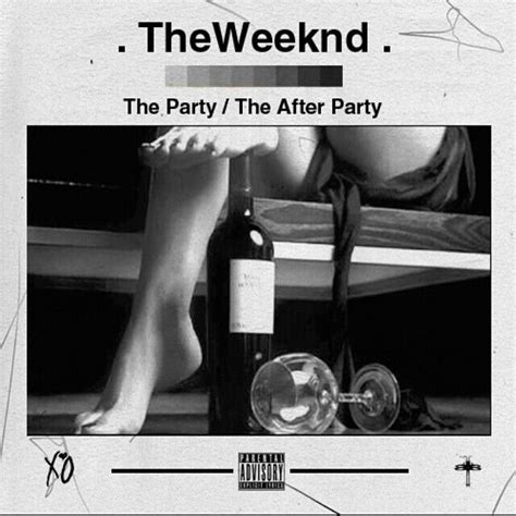 the party and after weeknd